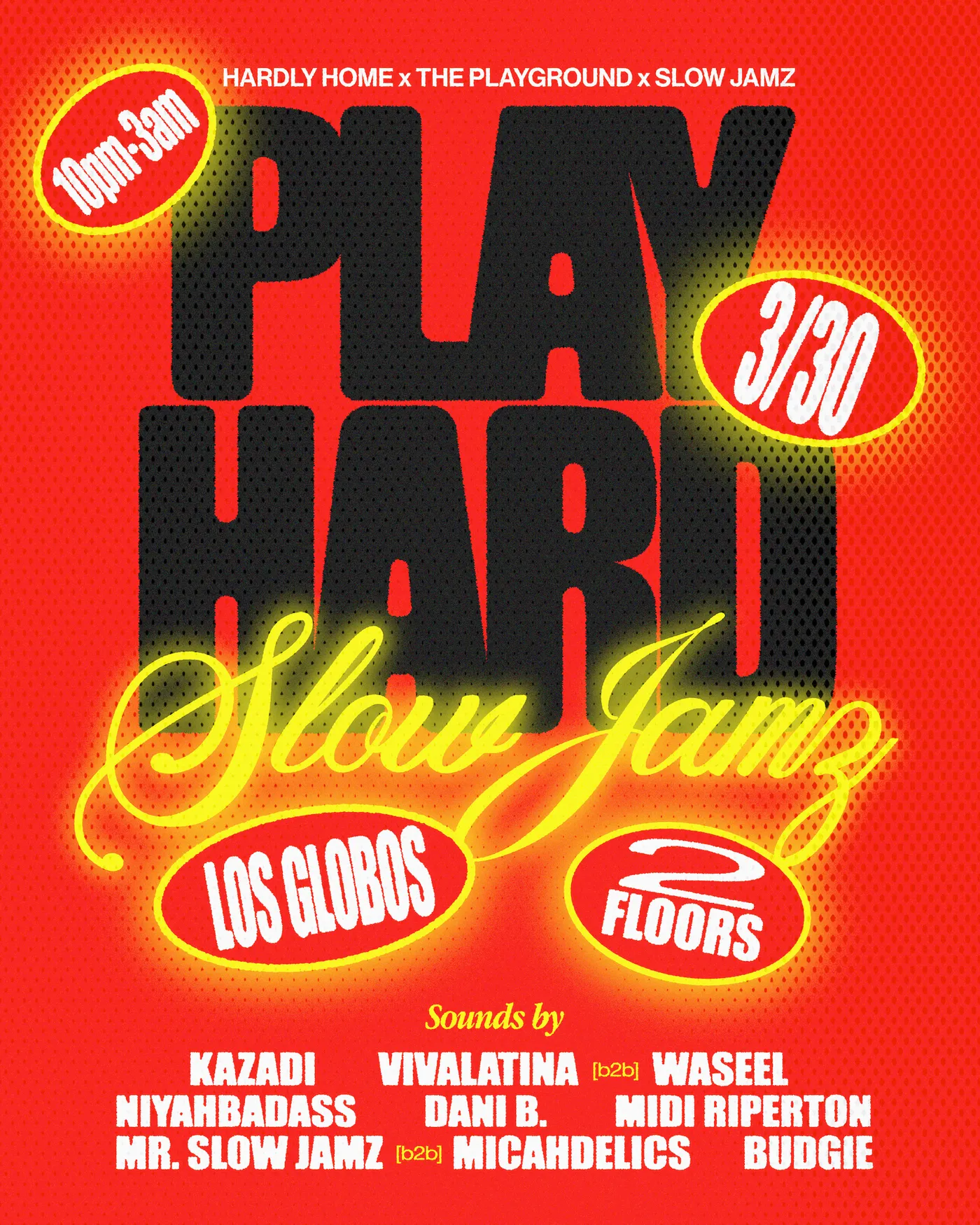 PLAY HARD & Slow Jamz event image