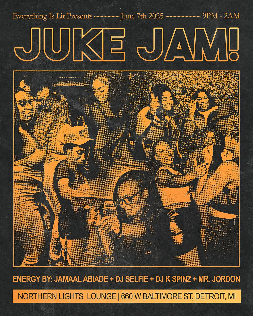 JUKE JAM! @ NORTHERN LIGHTS 6.7 | Everything Is Lit | Sat